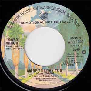 Gary Wright - Made To Love You FLAC