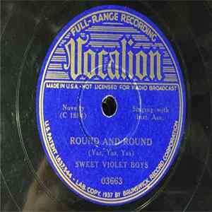 Sweet Violet Boys - Round And Round / They're Burning Down The House I Was Brung Up In FLAC