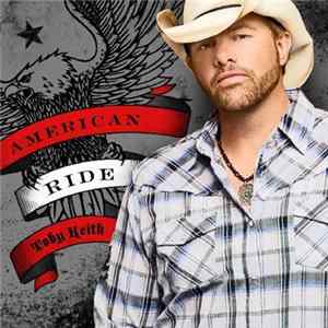 Toby Keith - American Ride FLAC