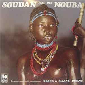 Pierre Et Eliane Dubois - Soudan Pays Des Nouba FLAC