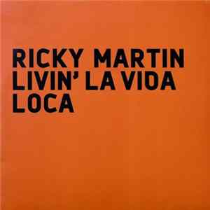 Ricky Martin - Livin' La Vida Loca FLAC