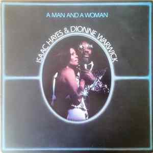 Isaac Hayes And Dionne Warwick - A Man And A Woman FLAC