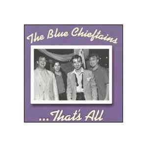 The Blue Chieftains - That's All FLAC