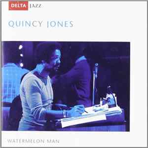 Quincy Jones - Watermelon Man FLAC