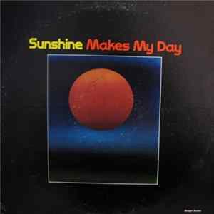 Sunshine (US Private) - Makes My Day FLAC