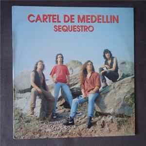 Cartel De Medellin - Sequestro FLAC