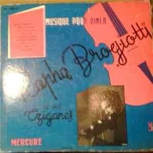 Rapha Brogiotti Et Ses Tziganes - Musique Pour Diner FLAC
