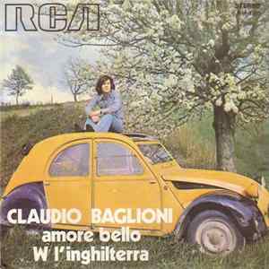 Claudio Baglioni - Amore Bello / W L'Inghilterra FLAC