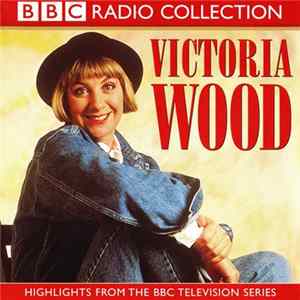 Victoria Wood - Victoria Wood (Highlights From The BBC Television Series) FLAC