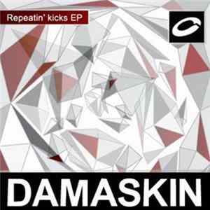 Damaskin - Repeatin' Kicks EP FLAC