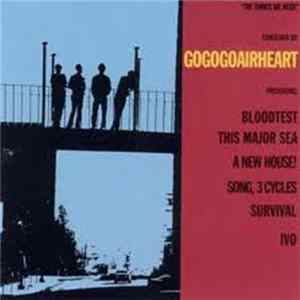 GoGoGoAirheart - The Things We Need FLAC