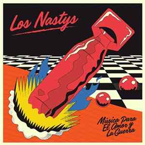 Los Nastys - Música Para El Amor Y La Guerra FLAC