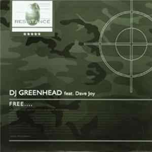 DJ Greenhead Feat. Dave Joy - Free.... FLAC
