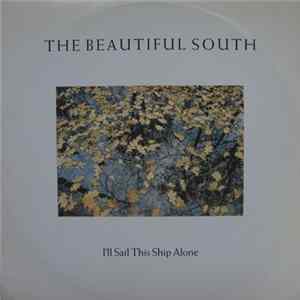 The Beautiful South - I'll Sail This Ship Alone FLAC