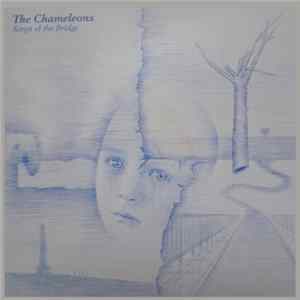The Chameleons - Script Of The Bridge FLAC