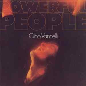 Gino Vannelli - Powerful People FLAC