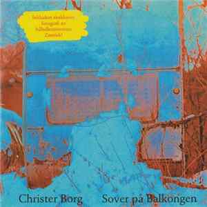 Christer Borg - Sover På Balkongen FLAC