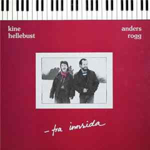 Kine Hellebust & Anders Rogg - Fra Innsida FLAC