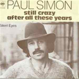 Paul Simon - Still Crazy After All These Years / Silent Eyes FLAC