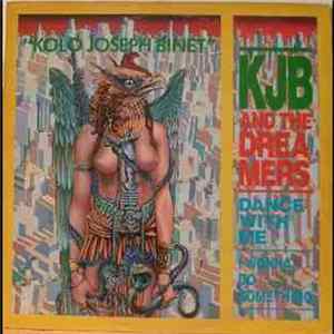 KJB And The Dreamers - I Wonna Do Something / Dance With Me FLAC