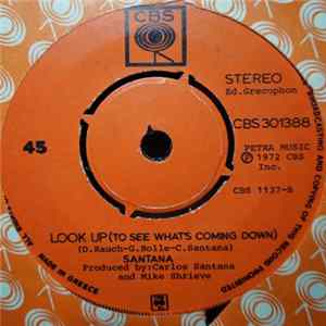 Santana - All The Love Of The Universe / Look Up (To See What's Coming Down) FLAC