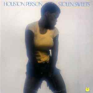 Houston Person - Stolen Sweets FLAC
