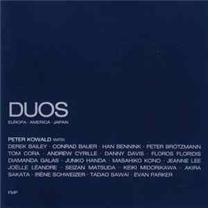 Peter Kowald - Duos: Europa · America · Japan FLAC