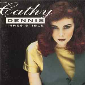 Cathy Dennis - Irresistible FLAC