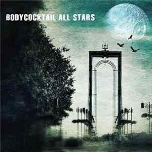 Bodycocktail All Stars - Bodycocktail All Stars FLAC