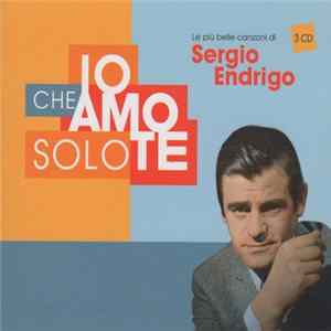 Sergio Endrigo - Io Che Amo Solo te FLAC