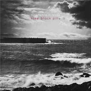 meanwhile.in.texas - Take Black Pills FLAC