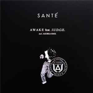 Santé Feat. J.U.D.G.E. - Awake FLAC