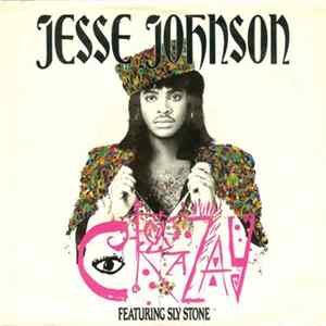 Jesse Johnson Featuring Sly Stone - Crazay FLAC