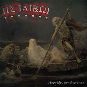 Ηεταιροι - Acogidos Por Caronte FLAC