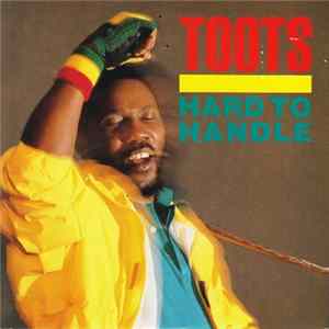 Toots - Hard To Handle FLAC
