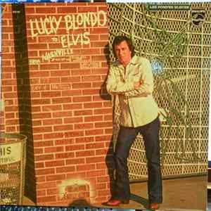 Lucky Blondo - To Elvis From Nashville FLAC