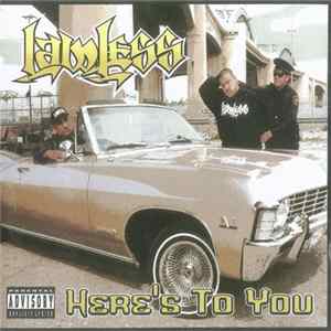 Lawless - Here's To You FLAC