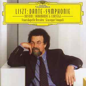 Liszt, Busoni, Staatskapelle Dresden, Giuseppe Sinopoli - Dante Symphonie - Sarabande & Cortège FLAC