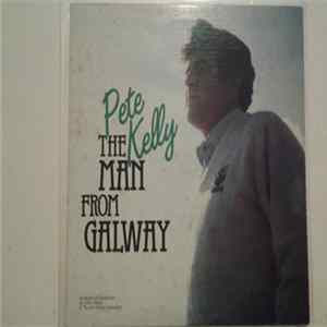 Pete Kelly - The Man From Galway FLAC