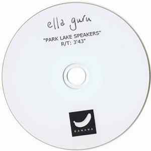 Ella Guru - Park Lake Speakers FLAC