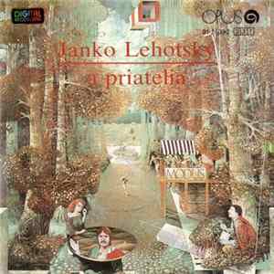 Janko Lehotský - Janko Lehotský A Priatelia FLAC