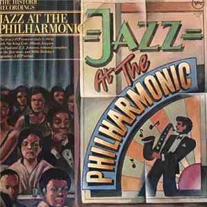 Jazz At The Philharmonic - The Historic Recordings FLAC