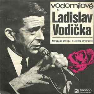 Vodomilové a Ladislav Vodička - Příroda Je Příroda - Statečný Strojvůdce FLAC