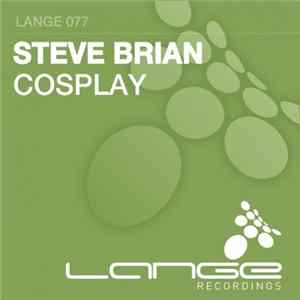 Steve Brian - Cosplay FLAC