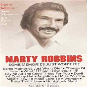 Marty Robbins - Some Memories Just Won't Die FLAC