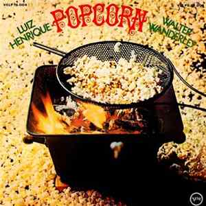 Luiz Henrique E Walter Wanderley - Popcorn FLAC