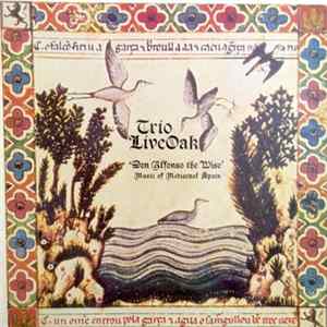 Trio LiveOak - "Don Alfonso the Wise" (Music Of Mediaeval And Spain) FLAC
