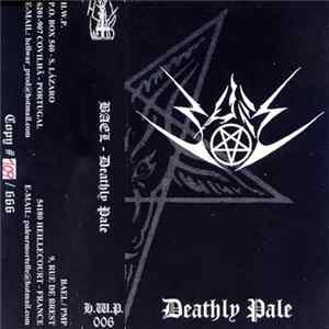 Bael - Deathly Pale FLAC