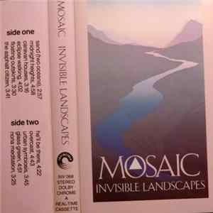 Mosaic - Invisible Landscapes FLAC