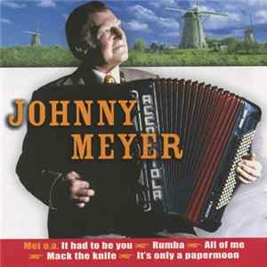 Johnny Meyer - Het Beste Van Johnny Meyer FLAC